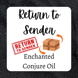 Return to Sender Enchanted Conjure Oil Mini Master 1oz