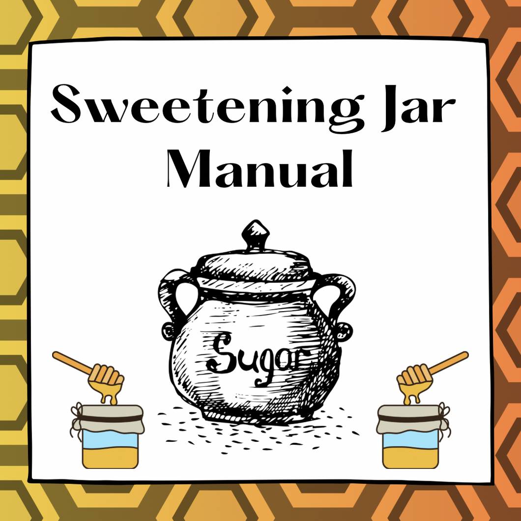 Sweetening Jar Manual (ebook)