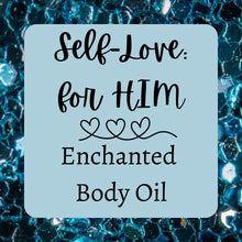 Cargar imagen en el visor de la galería, Self-Love: HIM Enchanted Body Oil
