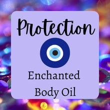 Load image into Gallery viewer, Protection Enchanted Body Oil
